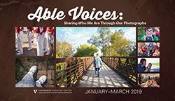 Able Voices: Sharing Who We Are Through Our Photographs